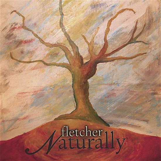 Cover for Fletcher · Naturally (CD) (2007)