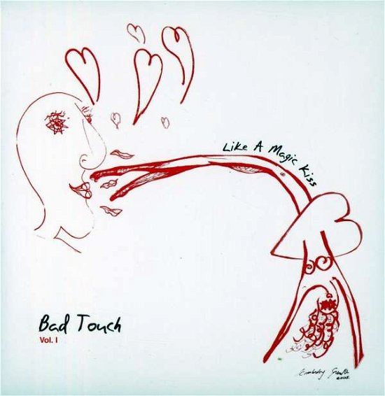 Cover for Bad Touch · Like a Magic Kiss (CD) (2008)