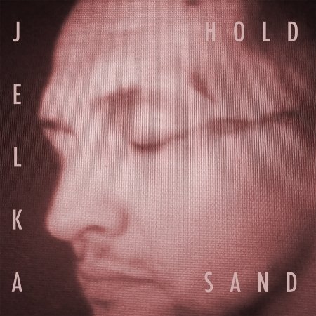 Cover for Jelka · Hold Sand (Ltd Lp) (LP) (2021)