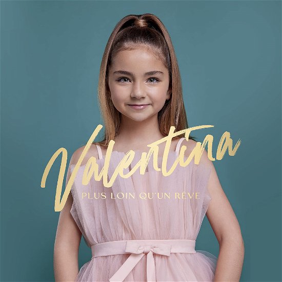 Cover for Valentina · Plus Loin Qu'Un Reve (CD) (2022)