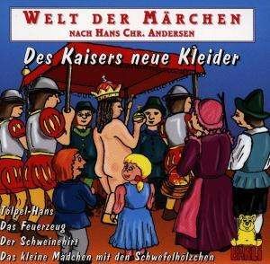 Des Kaisers Neue Kleider - Audiobook - Äänikirja - MEMBRAN - 4014513010704 - perjantai 12. elokuuta 1994