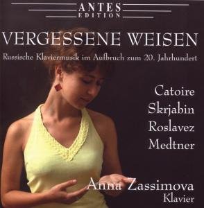Cover for Medtner / Zassimova,anna · Vergessene Weisen: Forgotten Melodies (CD) (2009)