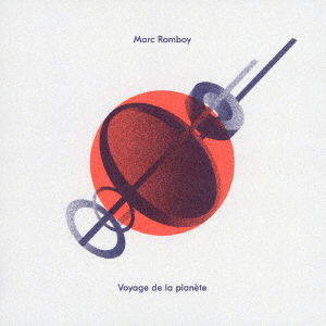 Cover for Marc Romboy · Voyage De La Planete (CD) [Japan Import edition] (2017)