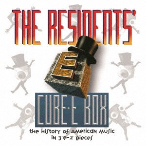 Cover for Residents · Cube-E Box: The History Of American Music In 3 E-Z Pieces Ppreserved: 7c (CD) [Japan Import edition] (2020)