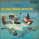Cover for Herb Pomeroy · Life is a Many Splendored Gig (CD) [Limited edition] (2016)