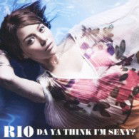 Da Ya Think I`m Sexy? <limited> - Rio - Muzyka - VICTOR ENTERTAINMENT INC. - 4988002660704 - 4 grudnia 2013