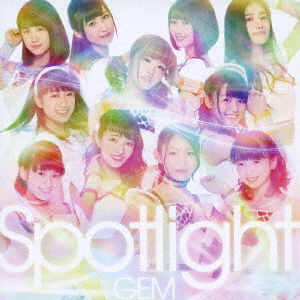 Cover for Gem · Spotlight (CD) [Japan Import edition] (2016)