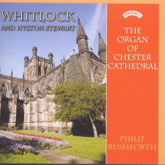 Cover for Organ of Chester Cathedral / Rushforth · Whitlock And Hylton Stewart (CD) (2018)