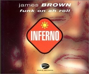 Cover for James Brown · James Brown-funk on Ah Roll -cds- (CD)