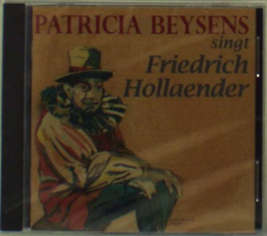 Cover for Patricia Beysens · Patricia Beysens - Singt Friedrich Hollaender (CD) (2008)