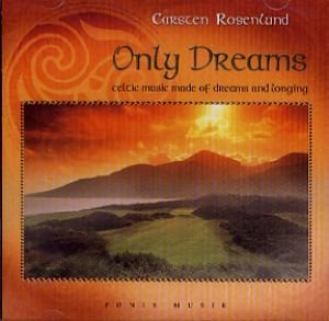 Cover for Carsten Rosenlund · Only Dreams (CD) (2005)