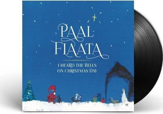 I Heard The Bells On Christmas Day - Paal Flaata - Musiikki - GRAPPA - 7033661047704 - perjantai 15. joulukuuta 2023