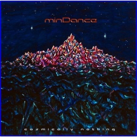 Cover for Mindance · Cosmically Nothing (CD) (2021)