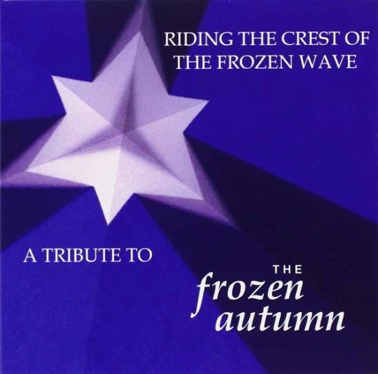 Cover for Frozen Autumn · Riding The Crest Of The Frozen Wave (CD) (2013)