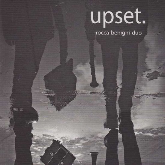 Cover for Rocca-benigni Duo · Upset. (CD) (2014)