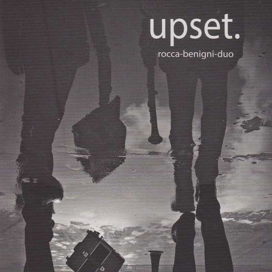 Upset. - Rocca-benigni Duo - Music - FELMAY - 8018550060704 - July 28, 2014