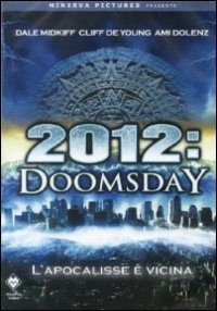 2012 - Doomsday - Cliff De Young,ami Dolenz,dale Midkiff - Film - MINERVA PICTURES - 8032706214704 - 17. november 2010