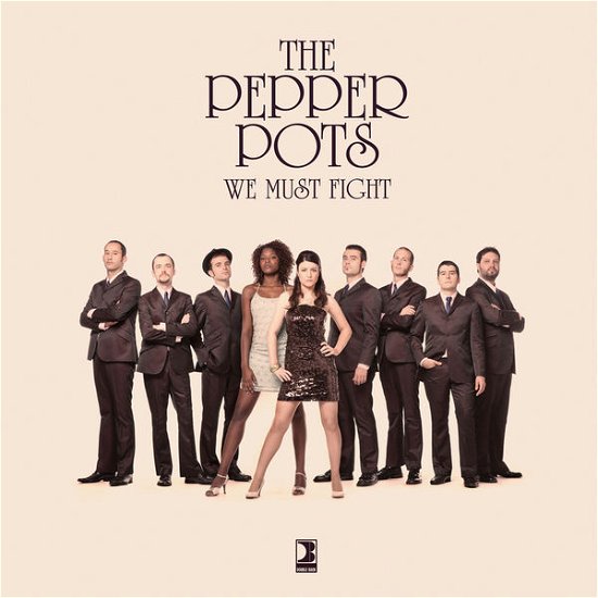 Cover for The Pepper Pots · We Must Fight (CD) (2014)
