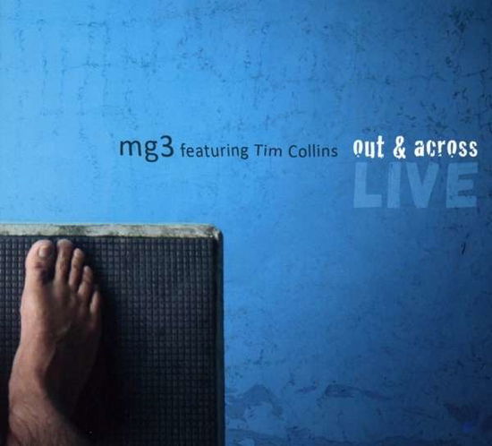 Cover for Mg3 Featuring Tim Collins · Out &amp; Across Live (CD) (2016)