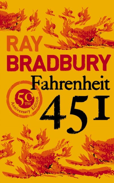 Fahrenheit 451 - Ray Bradbury - Books - HarperCollins Publishers - 9780007181704 - August 2, 2004