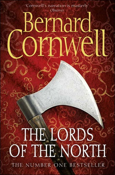 Cover for Bernard Cornwell · The Lords of the North - The Last Kingdom Series (Pocketbok) [1:a utgåva] (2006)