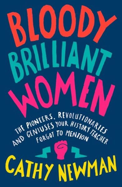 Cover for Newman · Bloody Brilliant Women (Bok) (2018)
