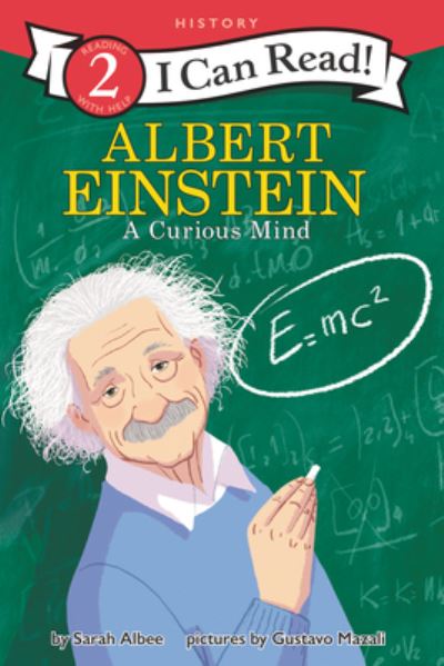 Cover for Sarah Albee · Albert Einstein: A Curious Mind - I Can Read Level 2 (Hardcover Book) (2020)