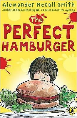 Cover for Alexander McCall Smith · The Perfect Hamburger (Paperback Book) (1984)