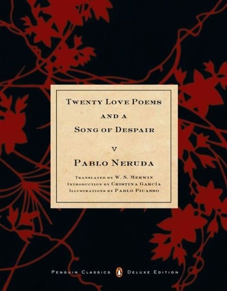 Cover for Pablo Neruda · Twenty Love Poems and a Song of Despair: (Dual-Language Penguin Classics Deluxe Edition) - Penguin Classics Deluxe Edition (Paperback Bog) [Dual-language Penguin Classics Deluxe, Spanish, Reprint edition] (2003)