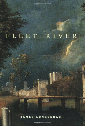 Cover for Longenbach, James (W. W. Norton &amp; Company) · Fleet River - Phoenix Poets (Paperback Book) (2003)