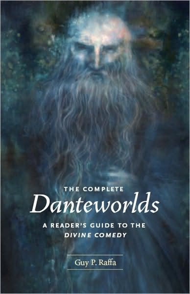 Cover for Guy P. Raffa · The Complete Danteworlds: A Reader's Guide to the Divine Comedy (Paperback Book) (2009)