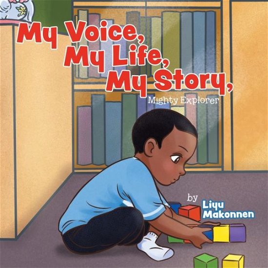 Cover for Liyu Makonnen · My Voice, My Life, My Story (Paperback Book) (2022)