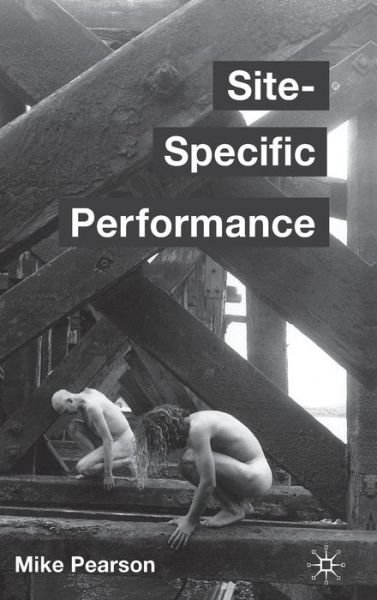 Cover for Mike Pearson · Site-Specific Performance (Hardcover Book) (2010)