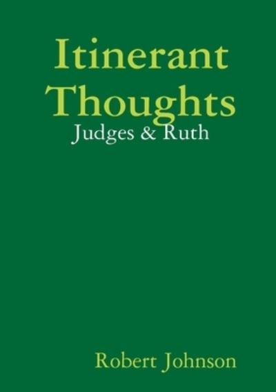 Cover for Robert Johnson · Itinerant Thoughts (Paperback Bog) (2019)
