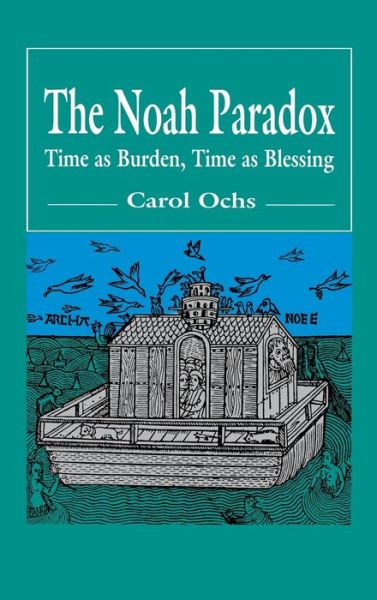 Cover for Carol Ochs · The Noah paradox (Book) (1991)