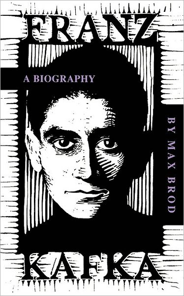 Franz Kafka - Max Brod - Books - Hachette Books - 9780306806704 - August 22, 1995