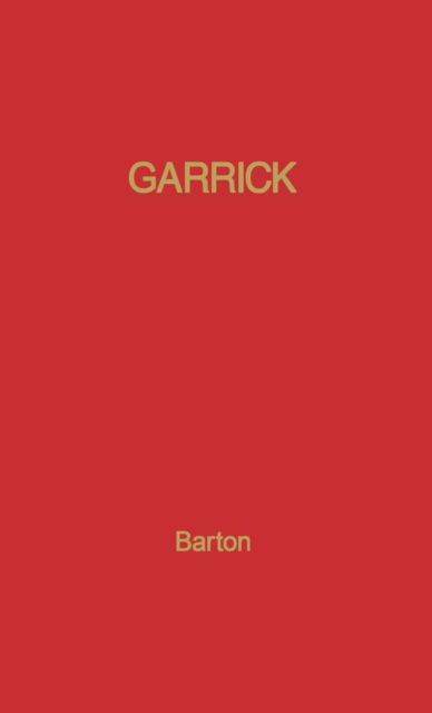 Cover for Margaret Barton · Garrick (Hardcover Book) (1978)