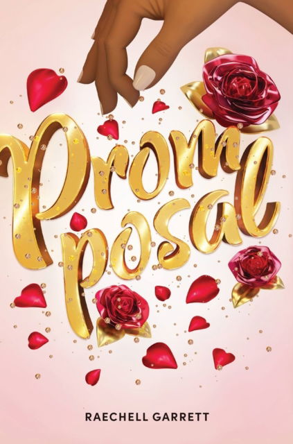 Cover for RaeChell Garrett · Promposal (Hardcover Book) (2023)
