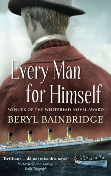 Cover for Beryl Bainbridge · Every Man For Himself: Shortlisted for the Booker Prize, 1996 (Paperback Book) (2002)