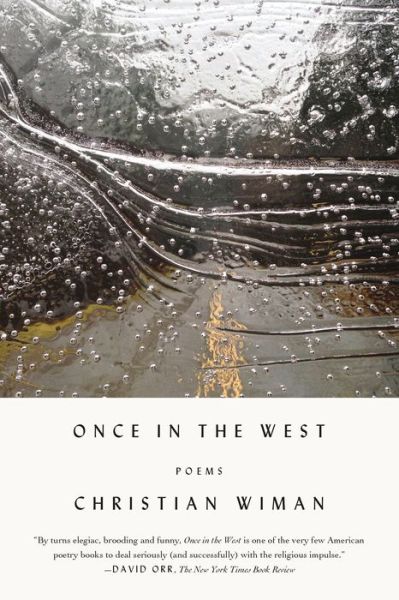 Cover for Christian Wiman · Once in the West: Poems (Paperback Book) (2015)