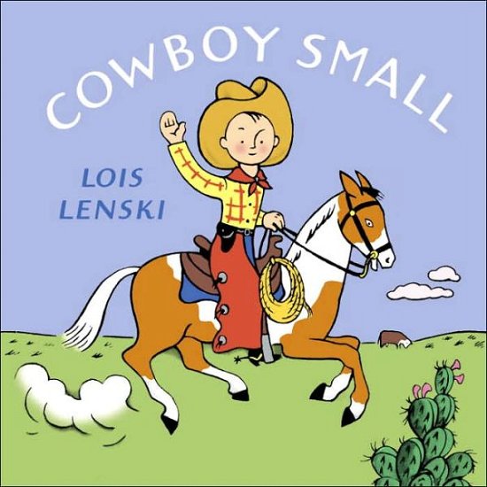 Cover for Lois Lenski · Cowboy Small - Lois Lenski Books (Board book) (2006)
