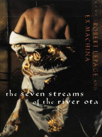 Cover for Robert Lepage · Seven Streams Of The River Ota - Modern Plays (Paperback Book) (2006)