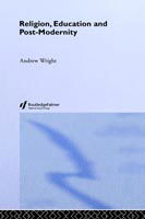 Cover for Andrew Wright · Religion, Education and Post-Modernity (Gebundenes Buch) (2003)