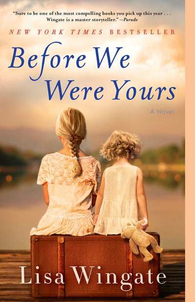 Cover for Lisa Wingate · Before We Were Yours: A Novel (Taschenbuch) (2019)