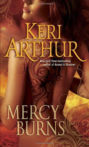 Cover for Keri Arthur · Mercy Burns (Myth and Magic) (Paperback Book) [1st edition] (2011)