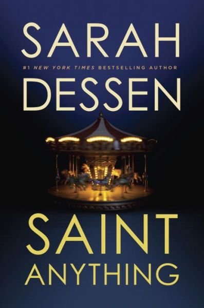 Cover for Sarah Dessen · Saint Anything (Gebundenes Buch) (2015)