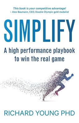 Simplify - Richard Young - Books - Richard Young Consulting Limited - 9780473564704 - July 15, 2021