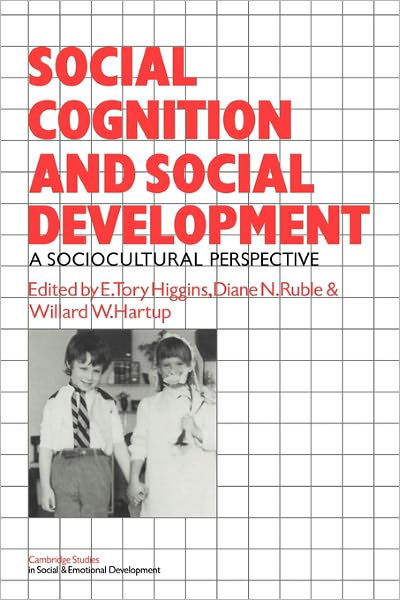 Cover for Chris Higgins · Social Cognition and Social Development: A Sociocultural Perspective - Cambridge Studies in Social and Emotional Development (Paperback Book) (1985)
