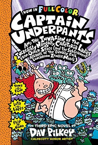 Capt Underpants & the Invasion of the Incredibly Naughty Cafeteria Ladies Colour Edition - Captain Underpants - Dav Pilkey - Libros - Scholastic US - 9780545694704 - 30 de diciembre de 2014