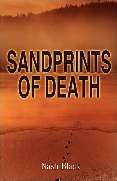 Cover for Nash Black · Sandprints of Death (Paperback Book) (2011)